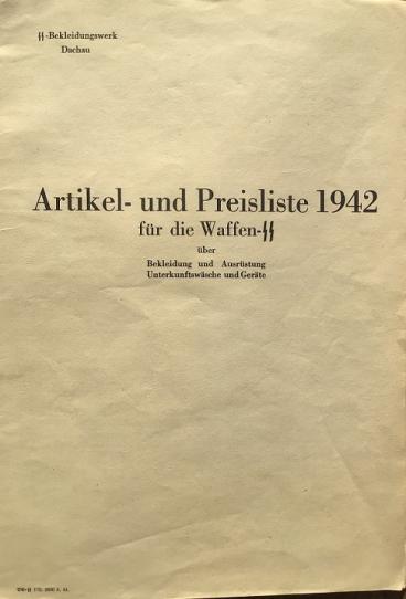 A RARE ORIGINAL DACHAU PRODUCED 1942 SS PRICELIST.